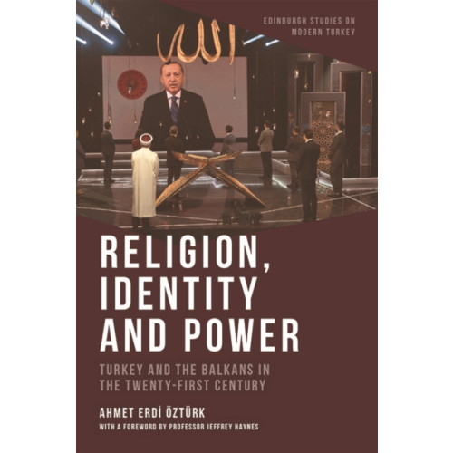 Edinburgh university press Religion, Identity and Power (inbunden, eng)