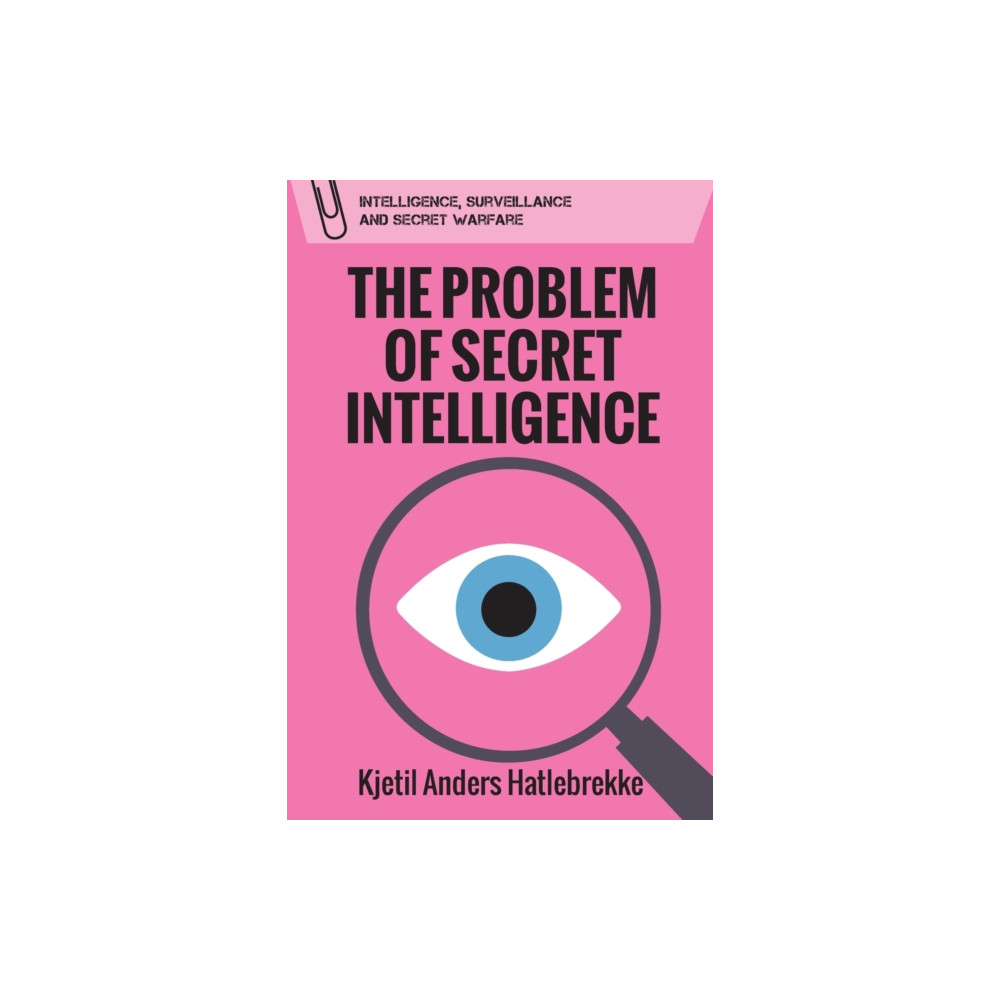 Produktbild för The Problem of Secret Intelligence (häftad, eng)