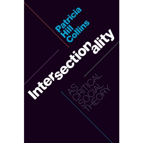 Duke university press Intersectionality As Critical Social Theory (häftad, eng)