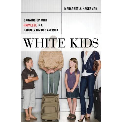 New York University Press White Kids (inbunden, eng)