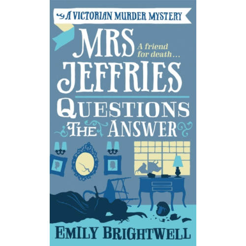Little, Brown Book Group Mrs Jeffries Questions the Answer (häftad, eng)