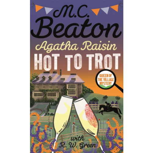 Little, Brown Book Group Agatha Raisin: Hot to Trot (häftad, eng)