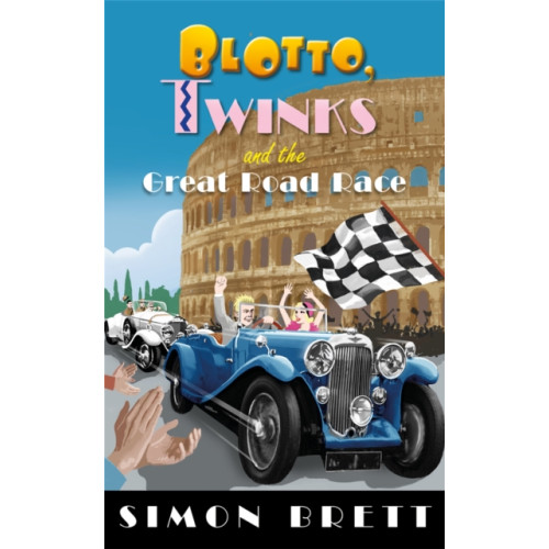 Little, Brown Book Group Blotto, Twinks and the Great Road Race (inbunden, eng)