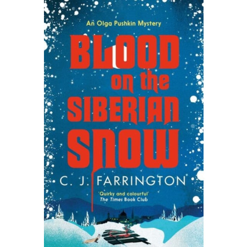 Little, Brown Book Group Blood on the Siberian Snow (häftad, eng)