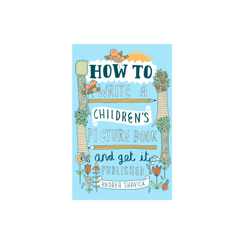 Produktbild för How to Write a Children's Picture Book and Get it Published, 2nd Edition (häftad, eng)