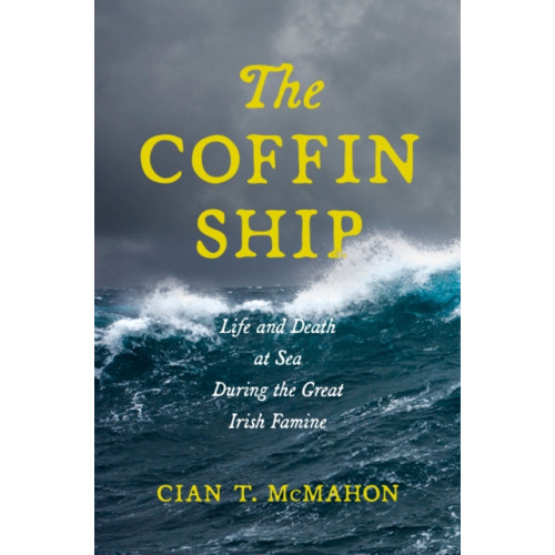 New York University Press The Coffin Ship (häftad, eng)