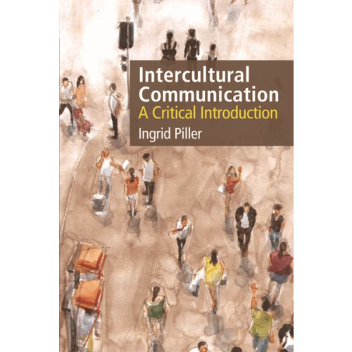 Edinburgh university press Intercultural Communication (häftad, eng)