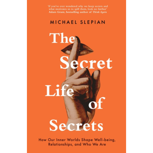 Little, Brown Book Group The Secret Life Of Secrets (inbunden, eng)