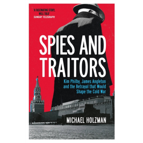 Orion Publishing Co Spies and Traitors (häftad, eng)