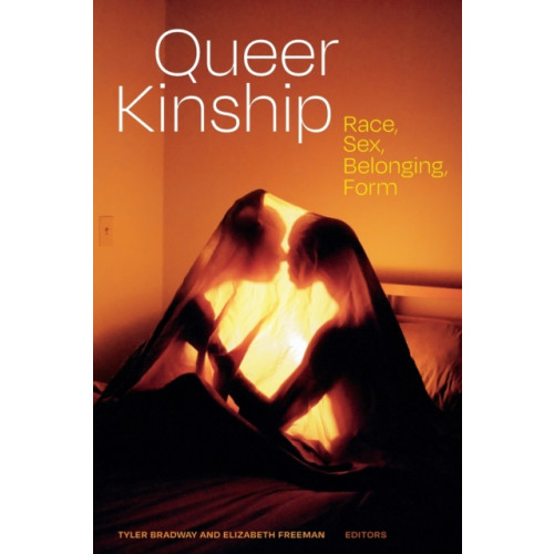 Duke university press Queer Kinship (häftad, eng)