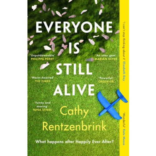 Orion Publishing Co Everyone Is Still Alive (häftad, eng)