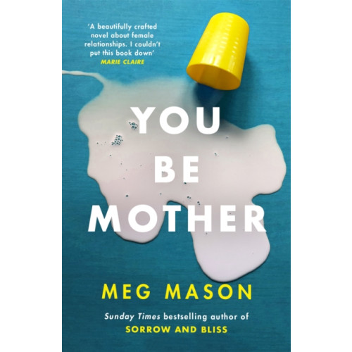 Orion Publishing Co You Be Mother (häftad, eng)