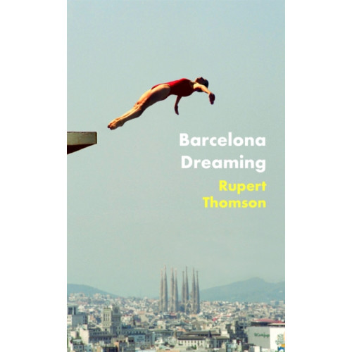 Little, Brown Book Group Barcelona Dreaming (häftad, eng)
