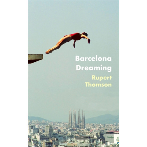 Little, Brown Book Group Barcelona Dreaming (inbunden, eng)