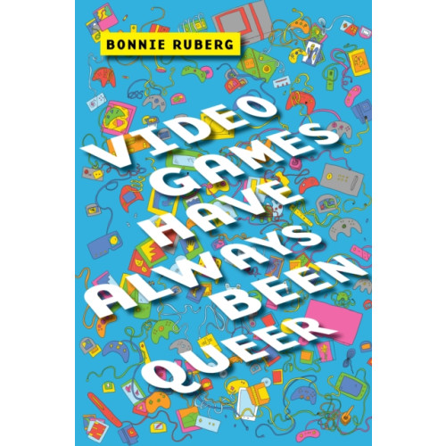 New York University Press Video Games Have Always Been Queer (häftad, eng)