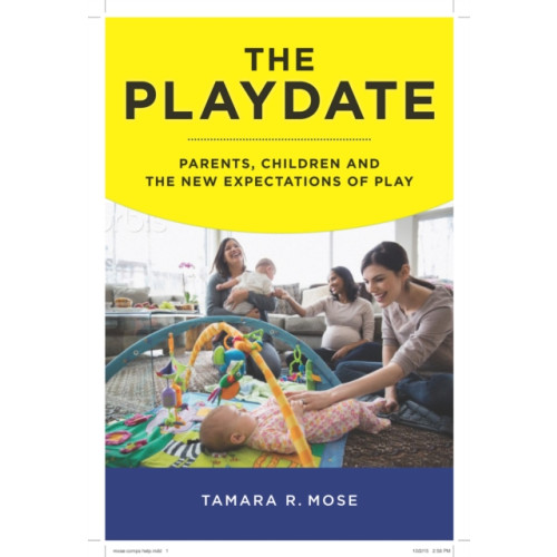 New York University Press The Playdate (häftad, eng)