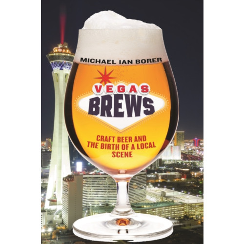 New York University Press Vegas Brews (inbunden, eng)