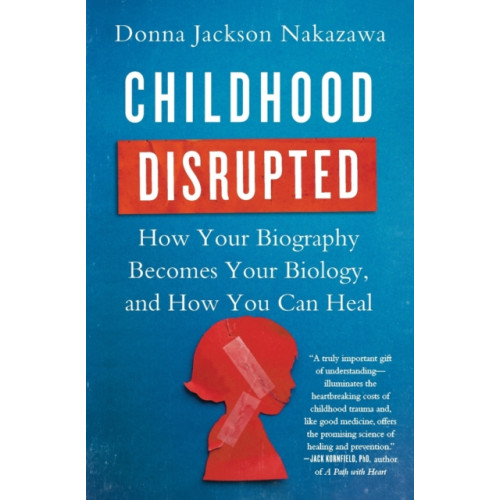 Atria Books Childhood Disrupted (häftad, eng)