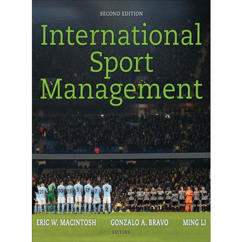 Human Kinetics Publishers International Sport Management (inbunden, eng)