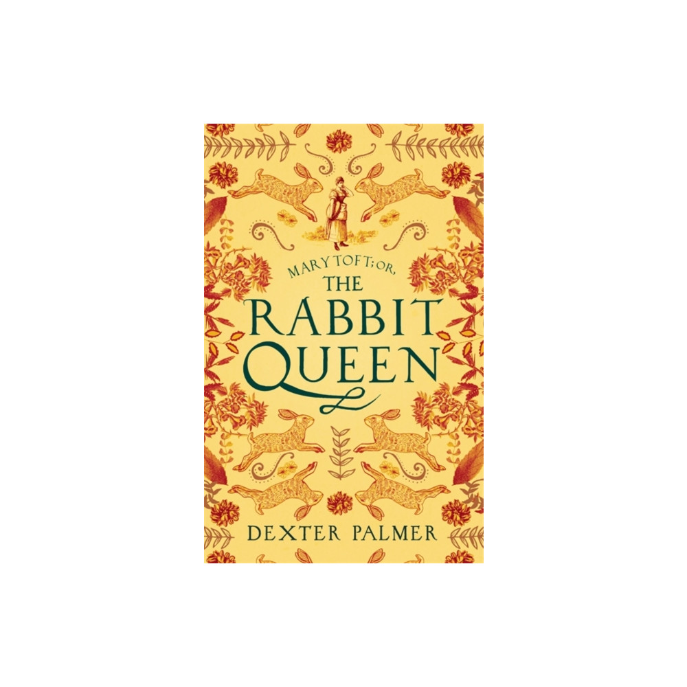Produktbild för Mary Toft; or, The Rabbit Queen (häftad, eng)