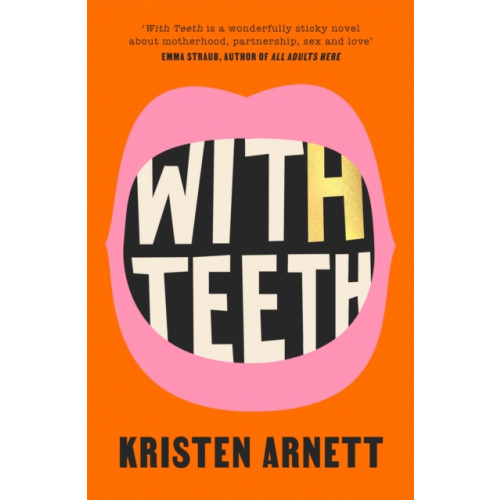 Little, Brown Book Group With Teeth (inbunden, eng)