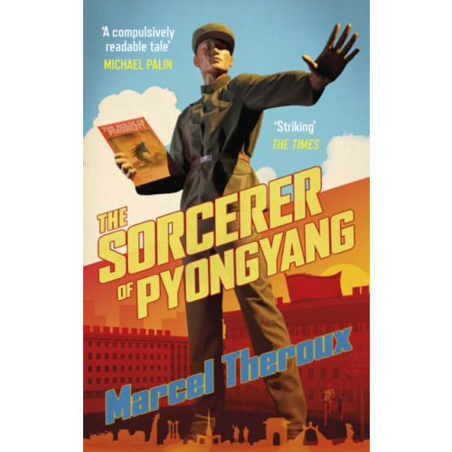 Little, Brown Book Group The Sorcerer of Pyongyang (häftad, eng)