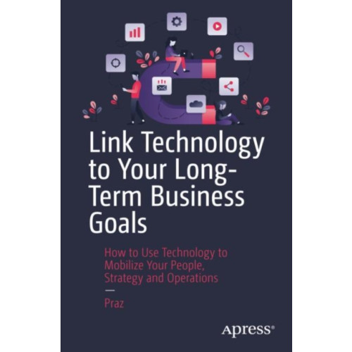 APress Link Technology to Your Long-Term Business Goals (häftad, eng)