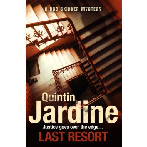 Headline Publishing Group Last Resort (Bob Skinner series, Book 25) (häftad, eng)
