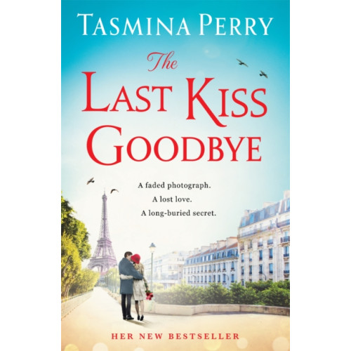 Headline Publishing Group The Last Kiss Goodbye (häftad, eng)
