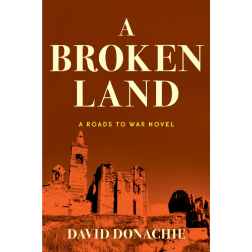 Globe Pequot Press A Broken Land (häftad, eng)