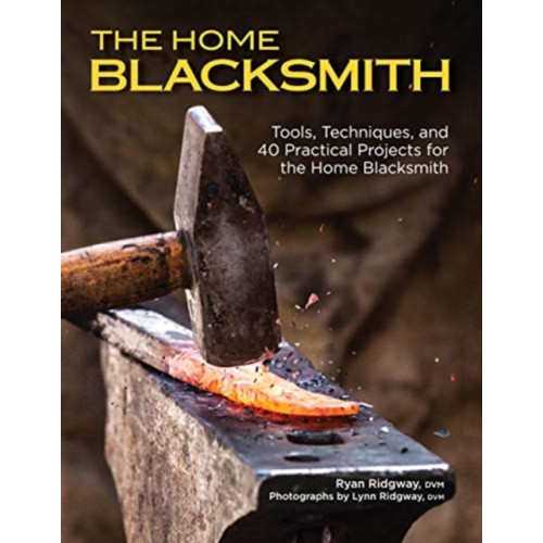 Fox Chapel Publishing The Home Blacksmith (häftad)