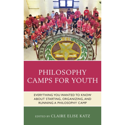 Rowman & littlefield Philosophy Camps for Youth (häftad, eng)