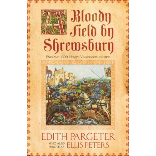 Headline Publishing Group A Bloody Field by Shrewsbury (häftad, eng)