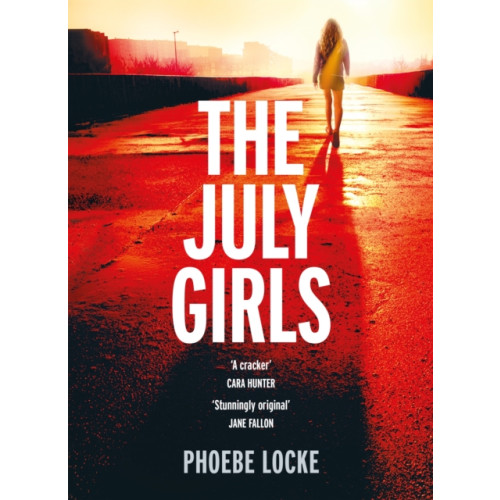 Headline Publishing Group The July Girls (inbunden, eng)