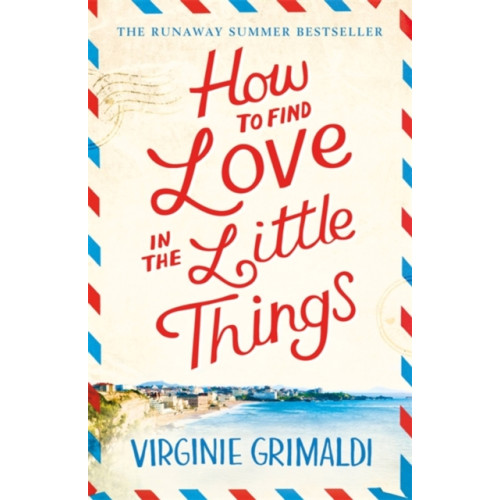 Headline Publishing Group How to Find Love in the Little Things (häftad, eng)