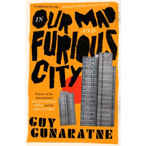 Headline Publishing Group In Our Mad and Furious City (häftad, eng)