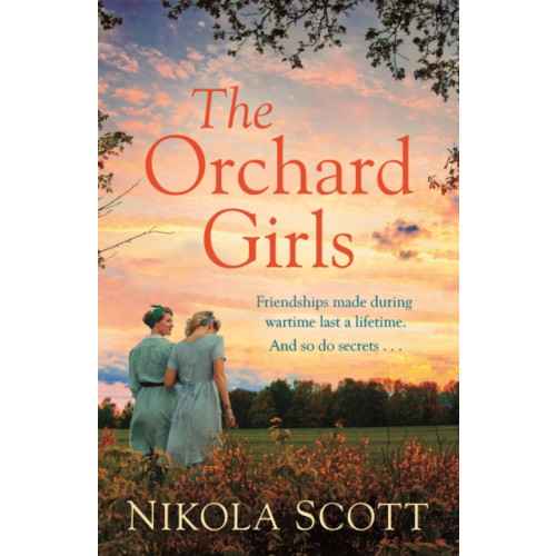 Headline Publishing Group The Orchard Girls (häftad, eng)