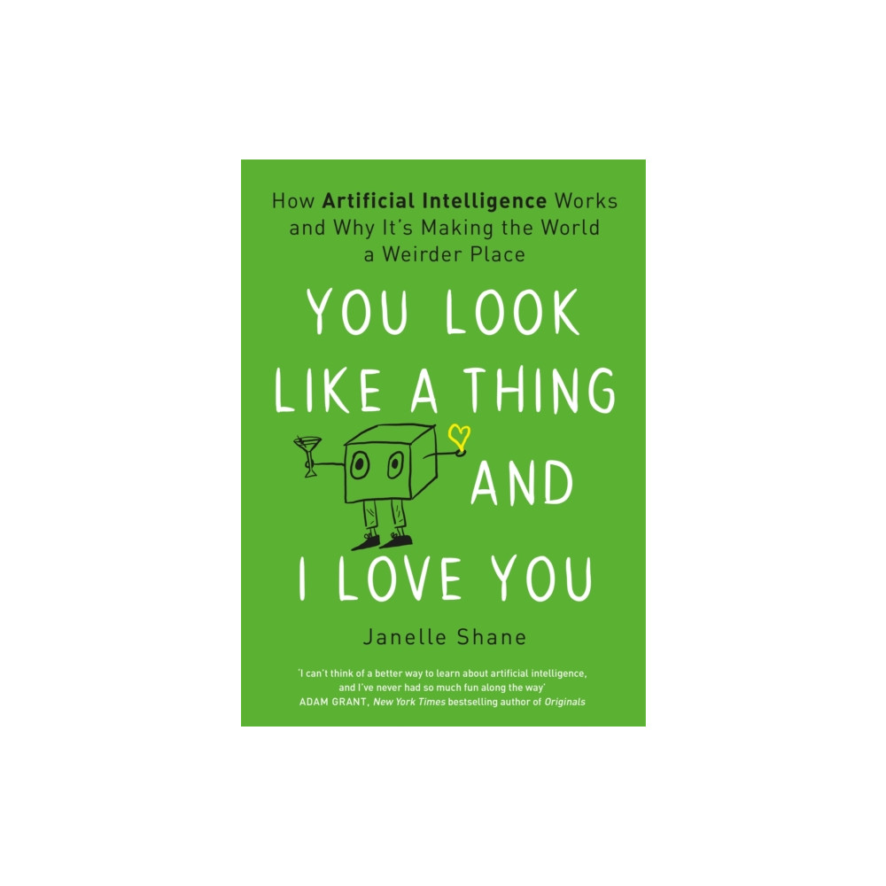 Produktbild för You Look Like a Thing and I Love You (häftad, eng)
