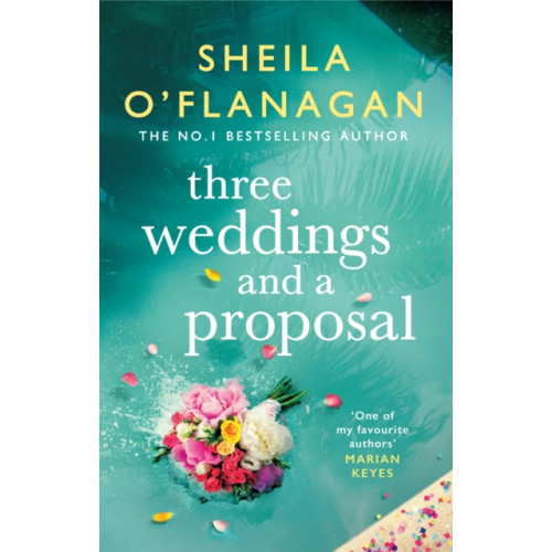 Headline Publishing Group Three Weddings and a Proposal (inbunden, eng)