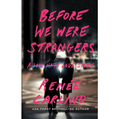 Atria Books Before We Were Strangers (häftad, eng)