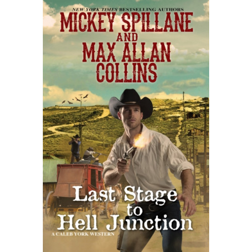 Kensington Publishing Last Stage to Hell Junction (inbunden, eng)