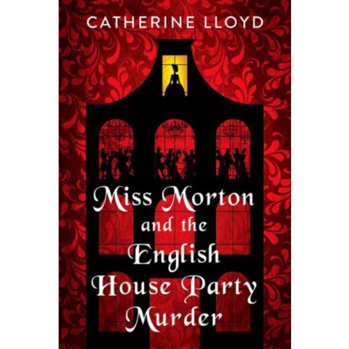 Kensington Publishing Miss Morton and the English House Party Murder (inbunden, eng)