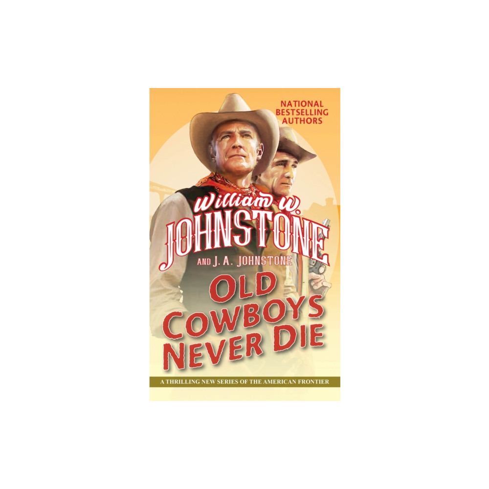 Produktbild för Old Cowboys Never Die (häftad, eng)