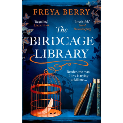Headline Publishing Group The Birdcage Library (häftad, eng)
