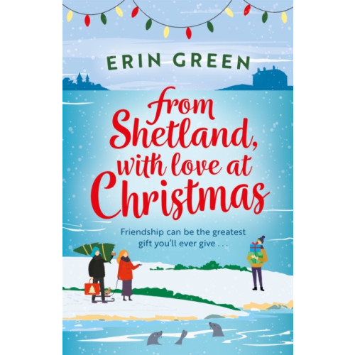 Headline Publishing Group From Shetland, With Love at Christmas (häftad, eng)