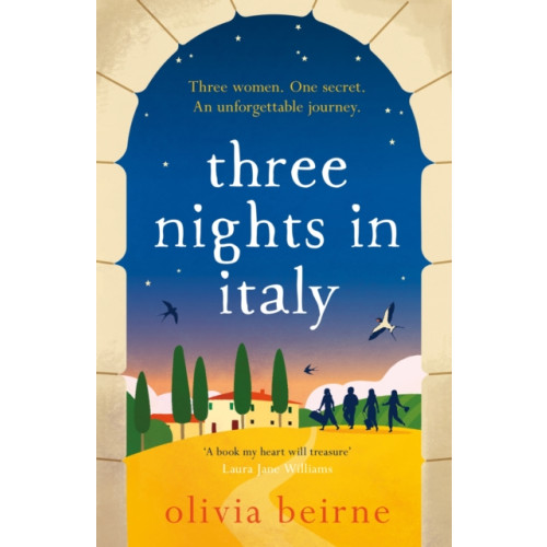 Headline Publishing Group Three Nights in Italy: a hilarious and heart-warming story of love, second chances and the importance of not taking life for granted (häftad, eng)