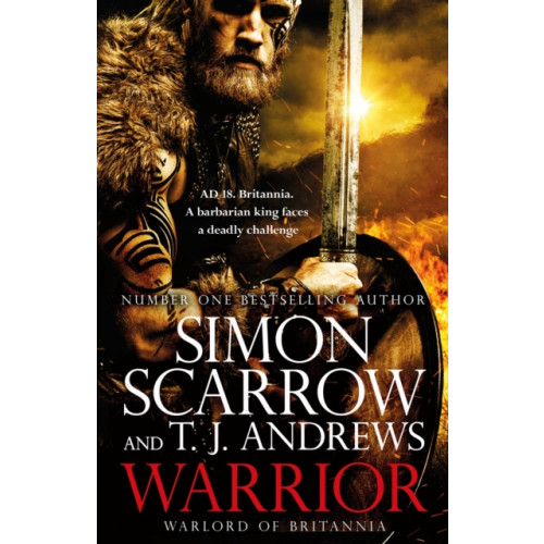 Headline Publishing Group Warrior: The epic story of Caratacus, warrior Briton and enemy of the Roman Empire... (häftad, eng)