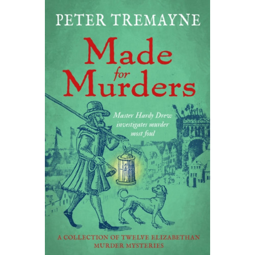 Headline Publishing Group Made for Murders: a collection of twelve Shakespearean mysteries (inbunden, eng)