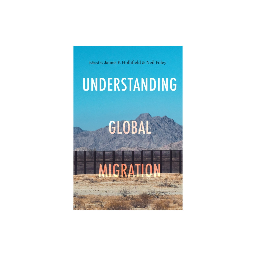 Produktbild för Understanding Global Migration (häftad, eng)