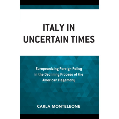 Lexington books Italy in Uncertain Times (häftad, eng)